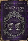The Mad Raven's Tale